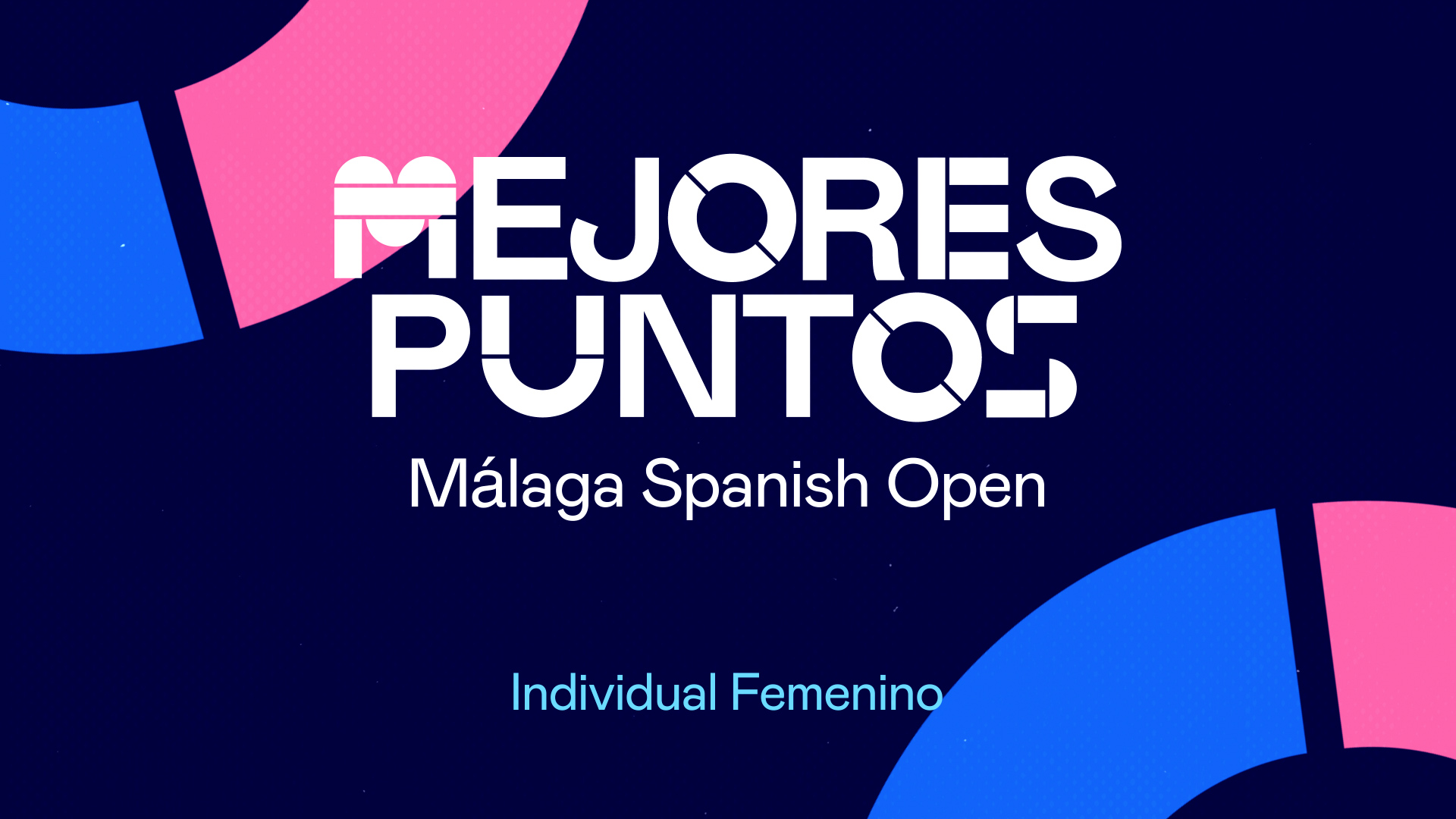 Los 3 Mejores Puntos Individuales Masculinos del Málaga Spanish Open 2025
