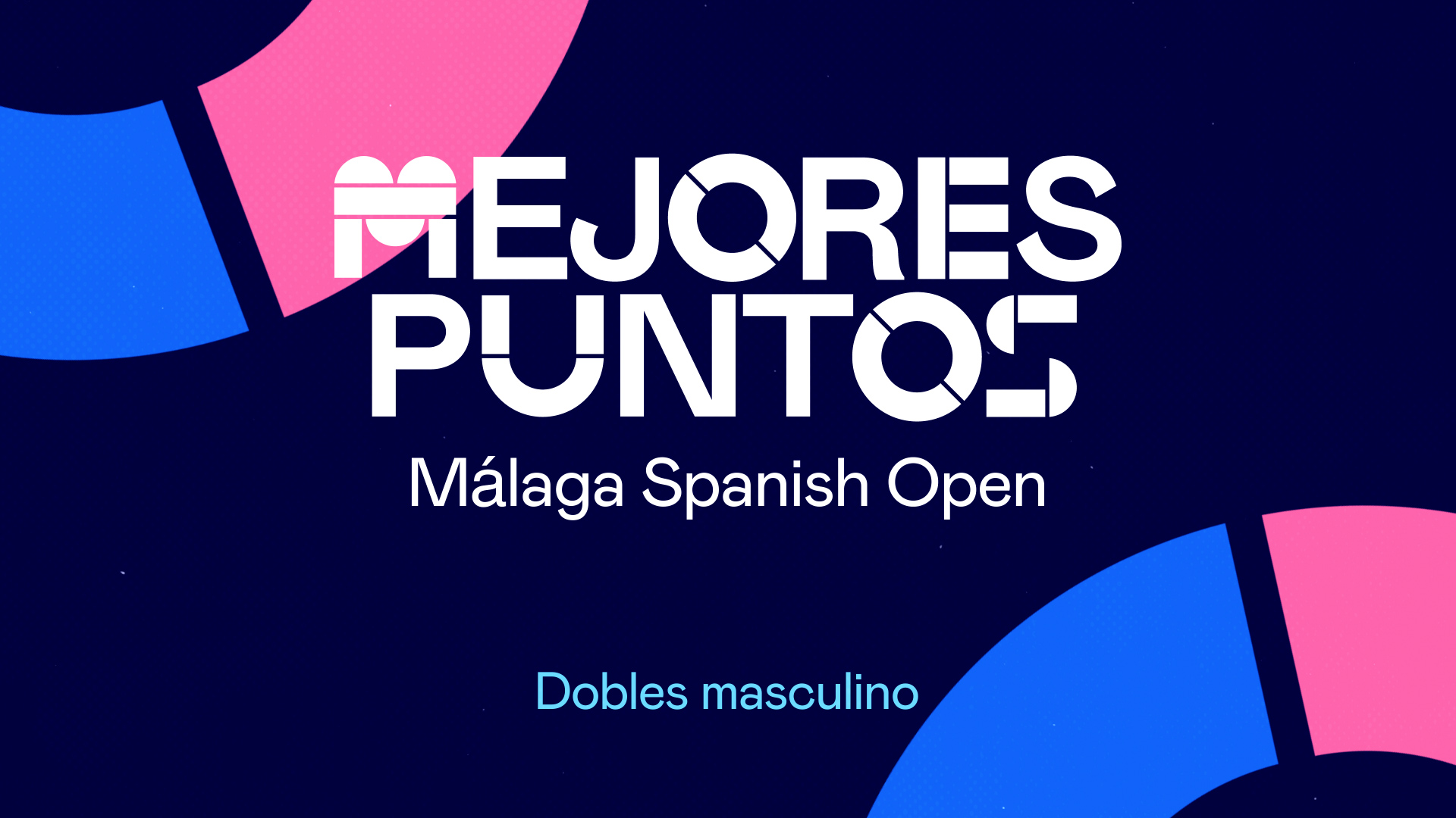 Los 3 Mejores Puntos Masculinos del Spanish Málaga Open 2025
